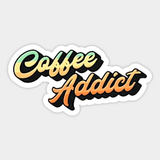 Coffee Addict (Color Edition) Sticker